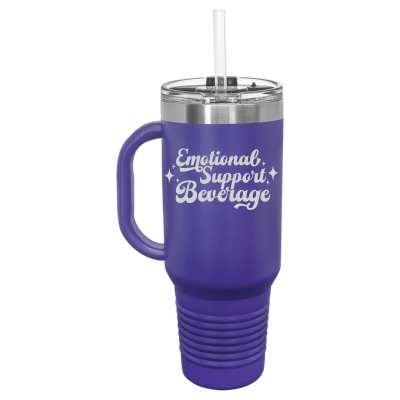 Laser engraved 40oz tumbler – Emotional Support Beverage funny quote, stainless steel insulated mug
