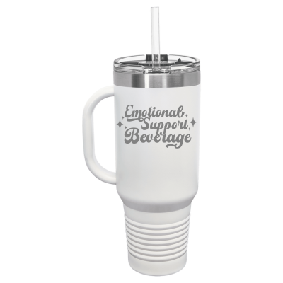 40oz stainless steel travel mug with handle and straw – engraved Emotional Support Beverage design, insulated tumble