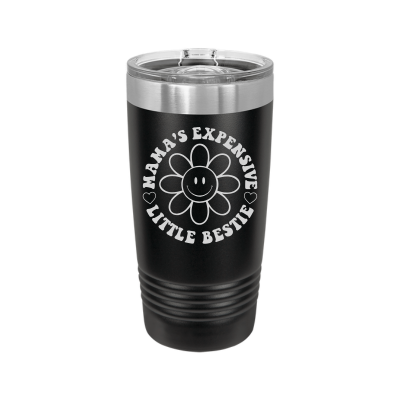 Mama's Expensive Little Bestie 40oz Tumbler
