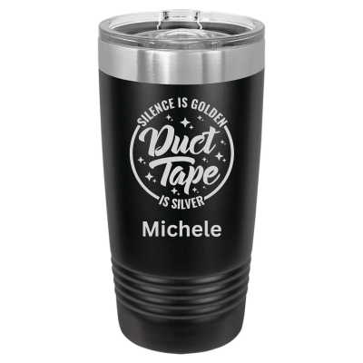 Silence is Golden Duct Tape is Silver