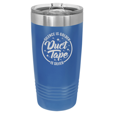 Silence is Golden Duct Tape is Silver