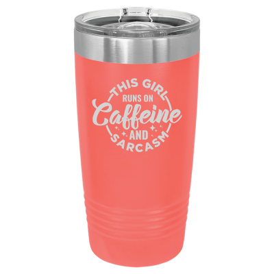 This Girl Runs on Caffeine and Sarcasm Tumbler