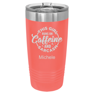 This Girl Runs on Caffeine and Sarcasm Tumbler