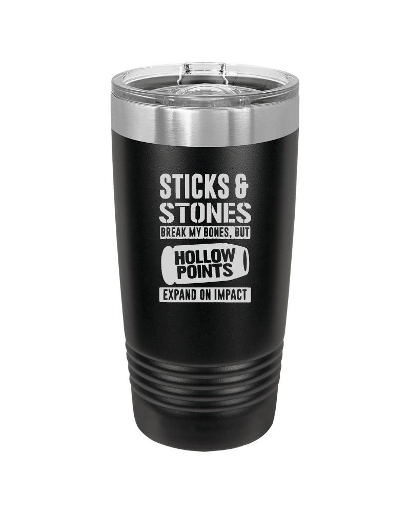 Sticks and Stones - Hallow Points Tumbler