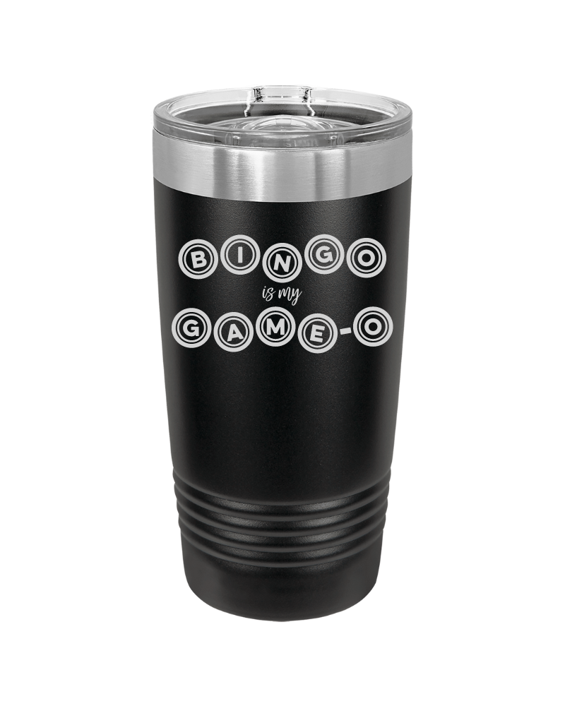 Bingo is my Game-o 20oz Tumbler