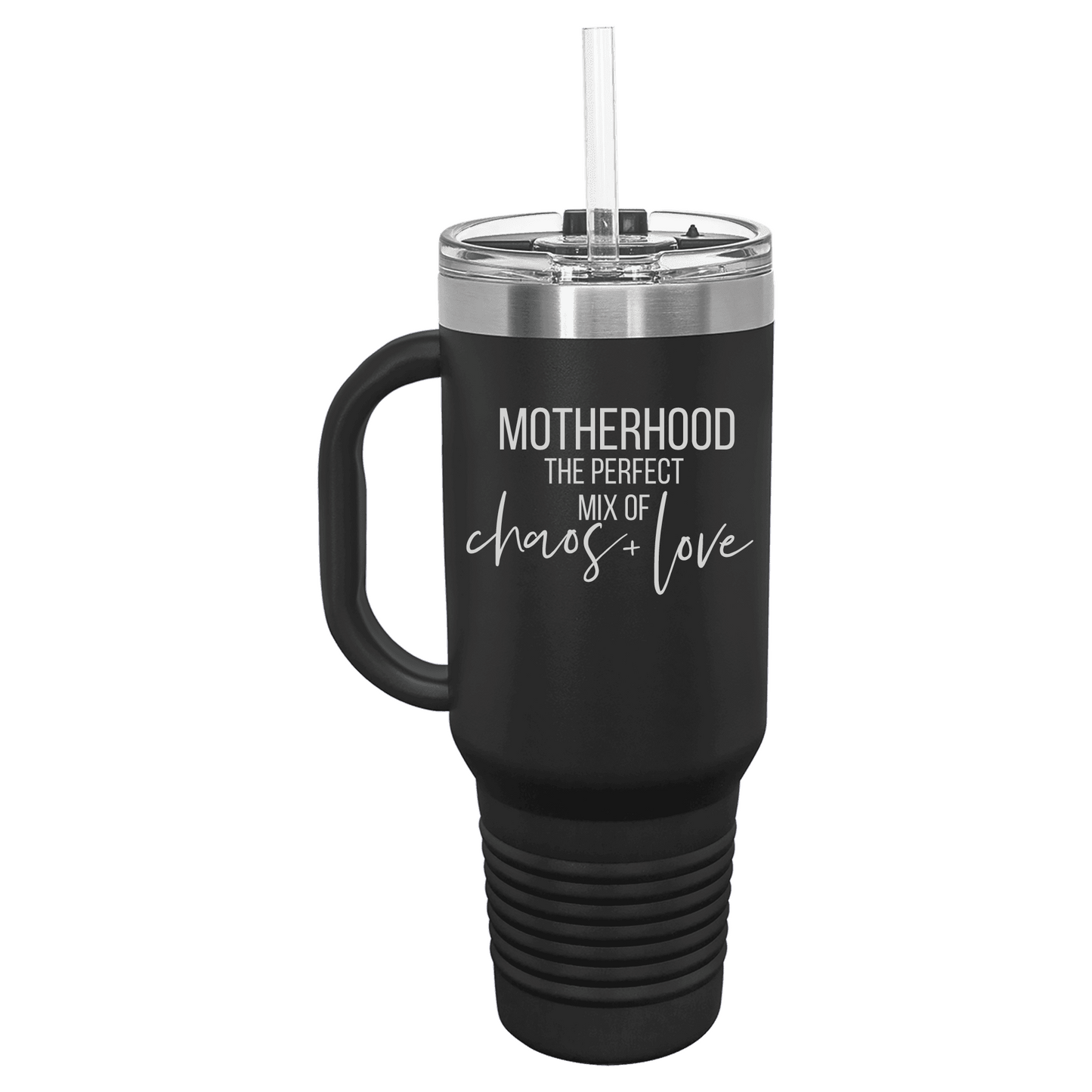 Motherhood the Perfect Mix of Chaos + Love 40oz Tumbler