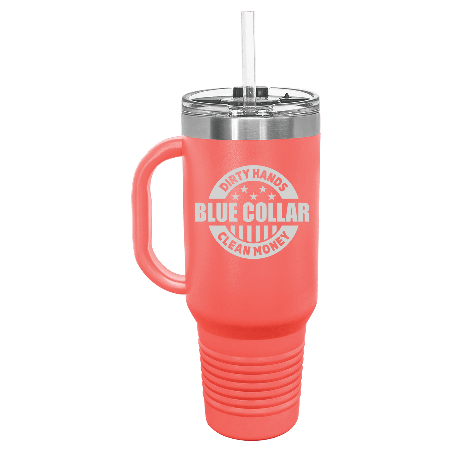 Dirty Hands Clean Money Blue Collar 40oz Travel Mug