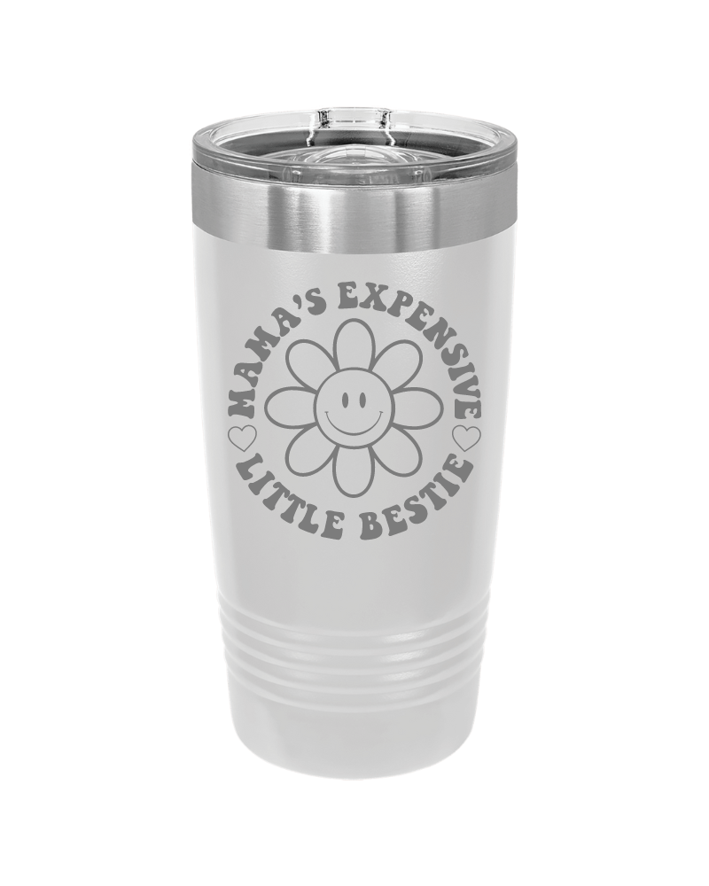 Mama's Expensive Little Bestie 40oz Tumbler