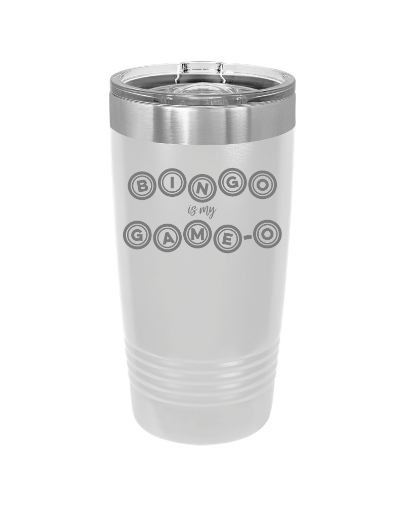 Bingo is my Game-o 20oz Tumbler