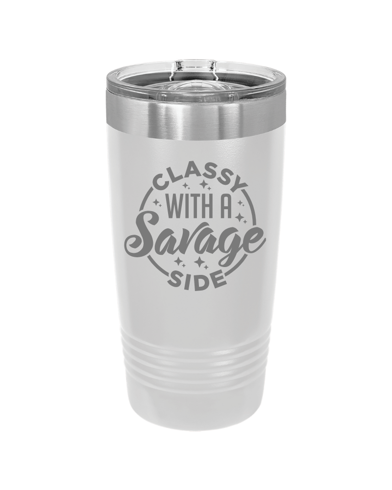 Classy with a Savage Side Tumbler