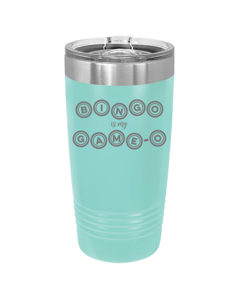 Bingo is my Game-o 20oz Tumbler