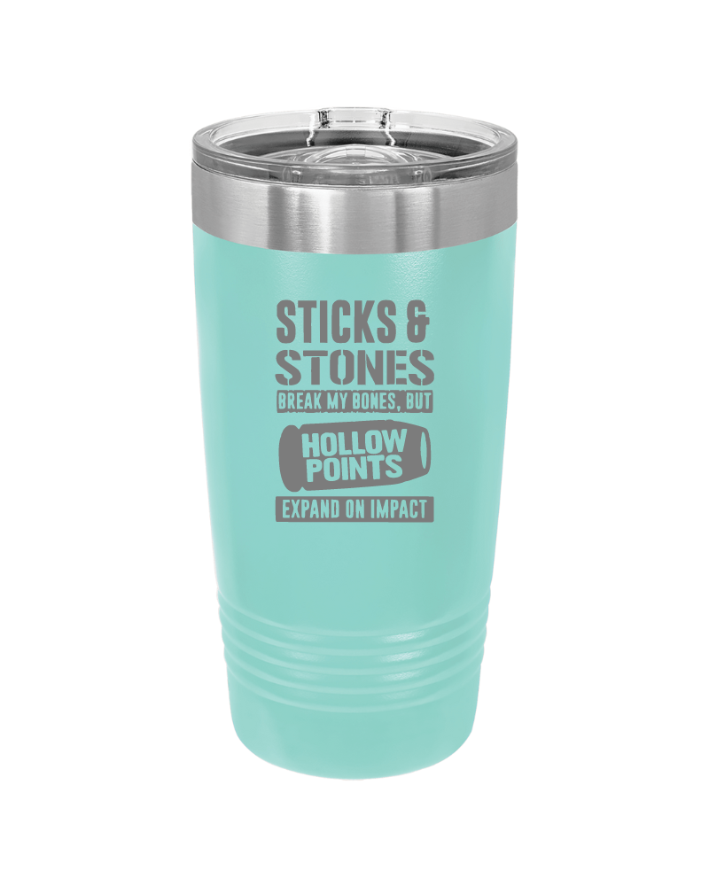 Sticks and Stones - Hallow Points Tumbler