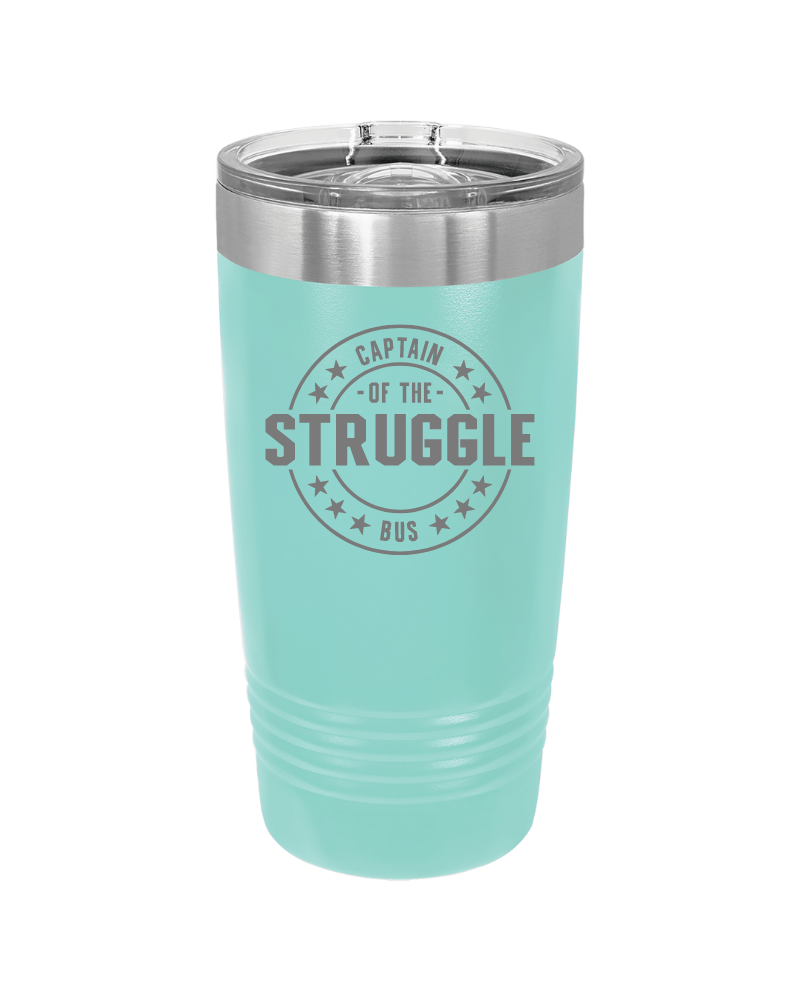 Captain of the Struggle Bus 20oz Tumbler