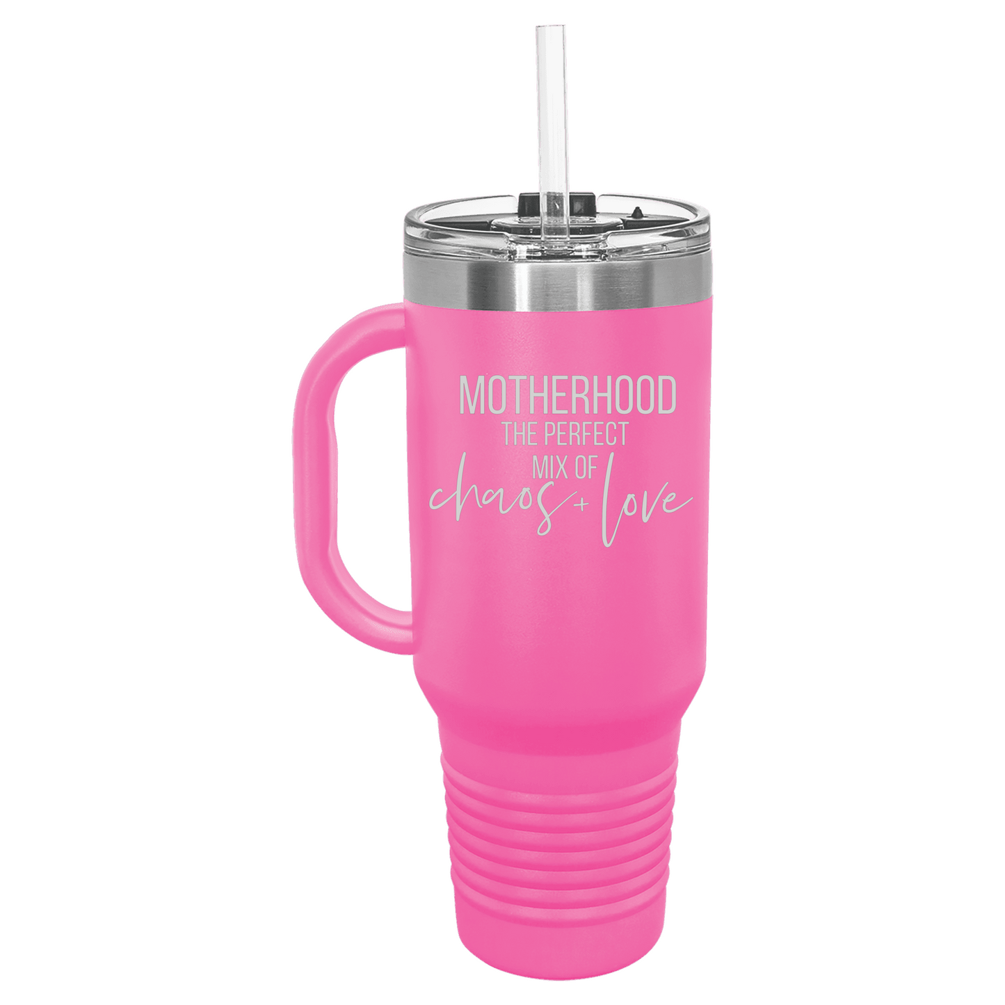 Motherhood the Perfect Mix of Chaos + Love 40oz Tumbler