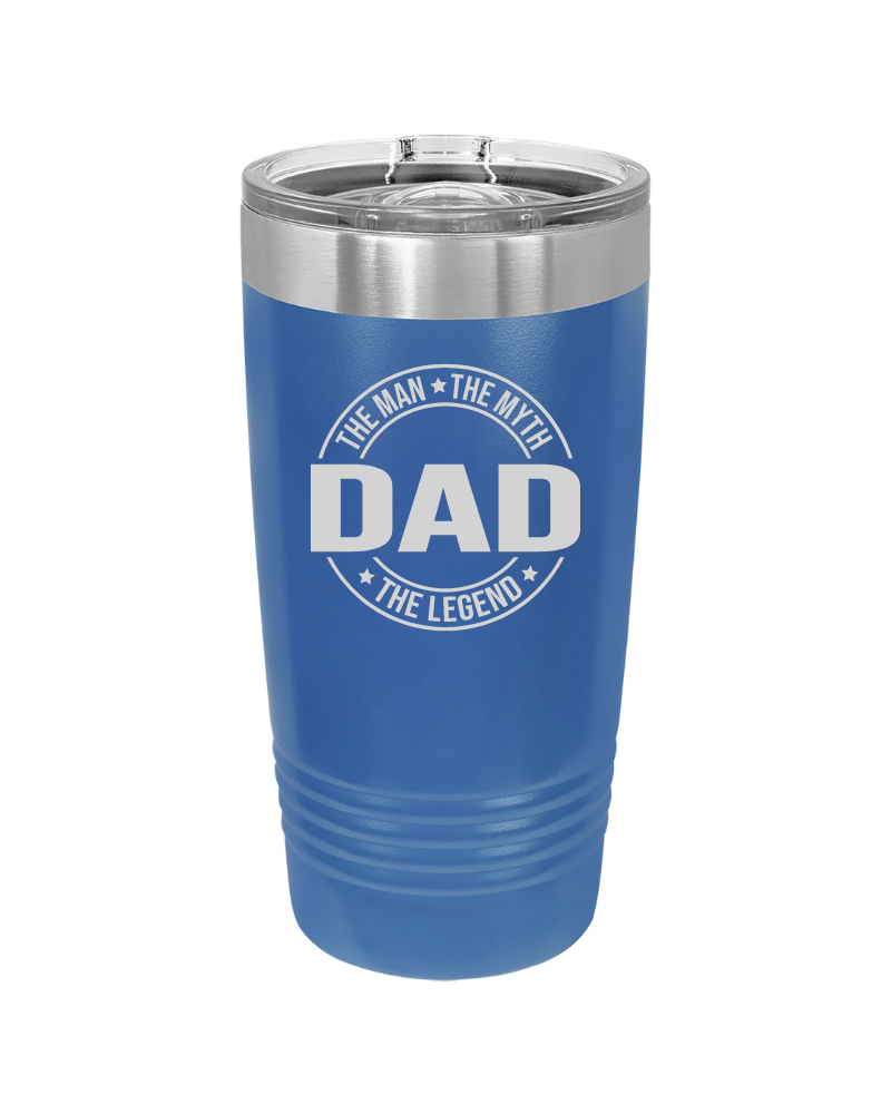 DAD The Man The Myth The Legend 20oz Tumbler