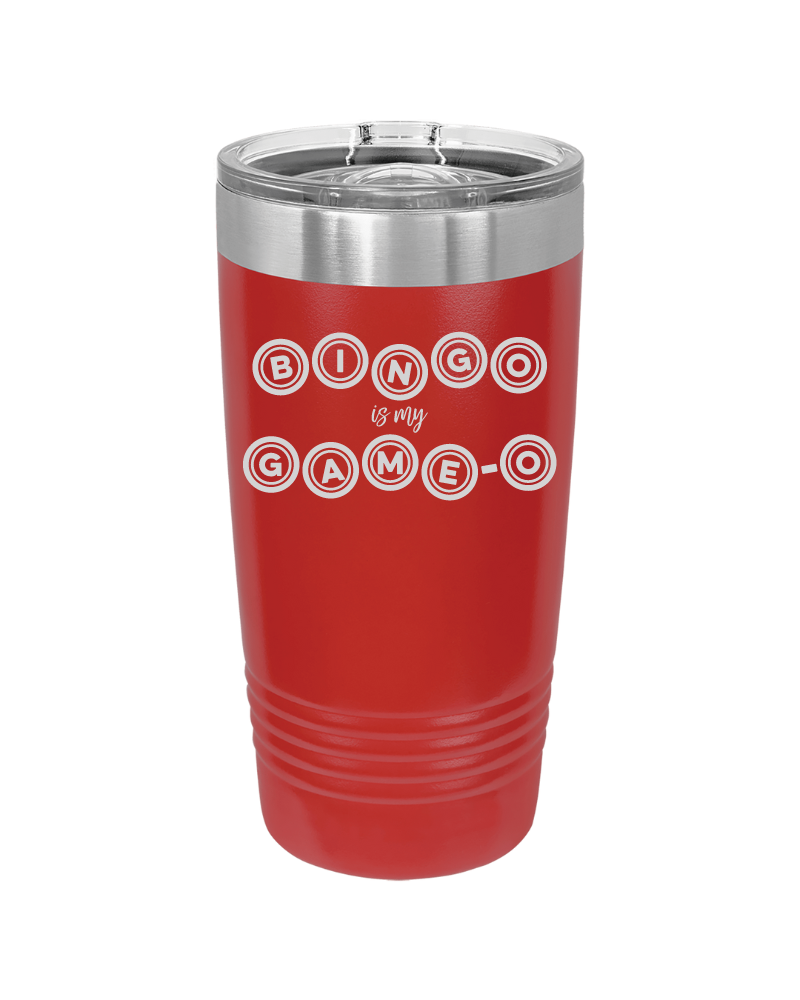 Bingo is my Game-o 20oz Tumbler