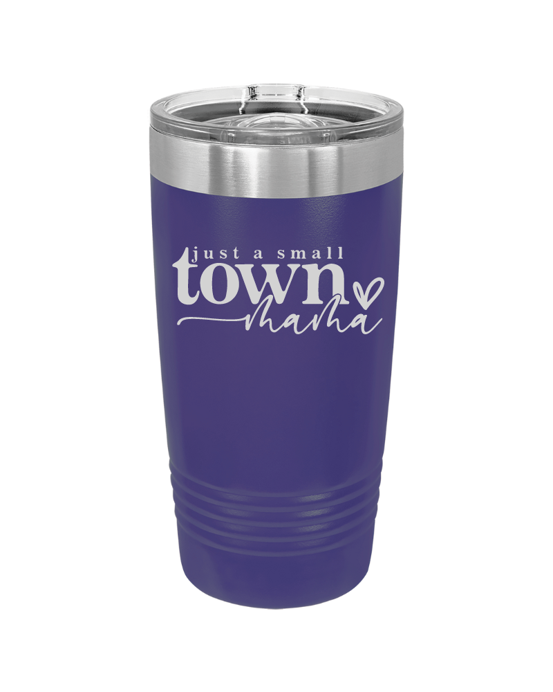 Just a Small Town Mama 20oz Tumbler