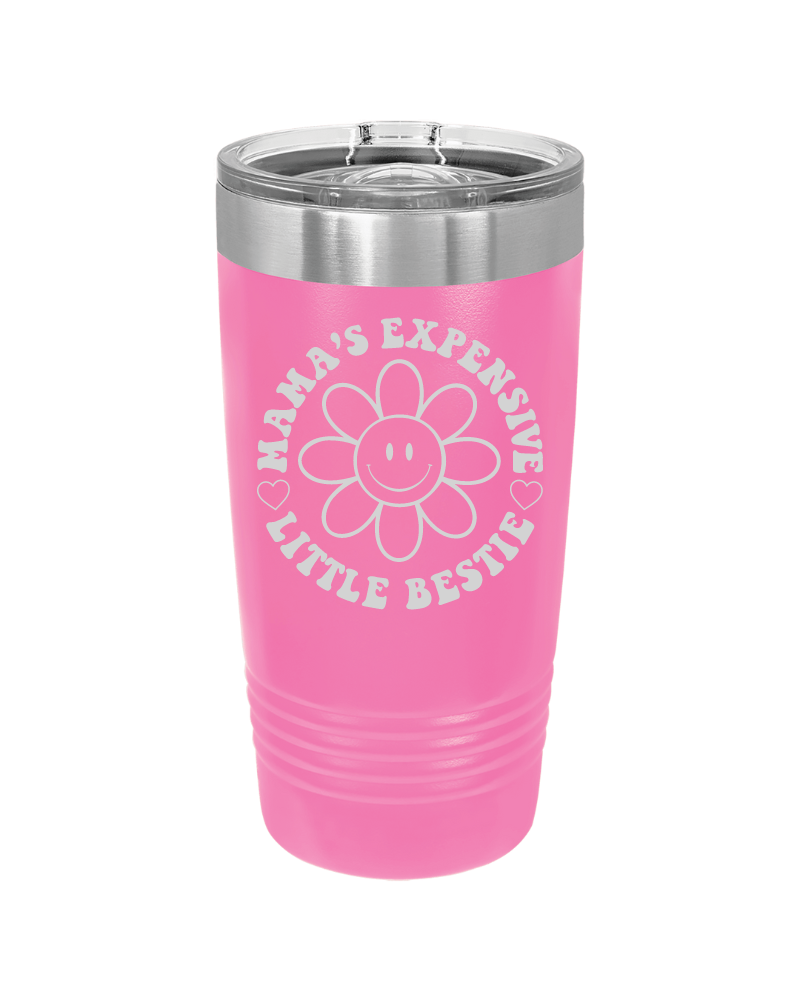 Mama's Expensive Little Bestie 40oz Tumbler