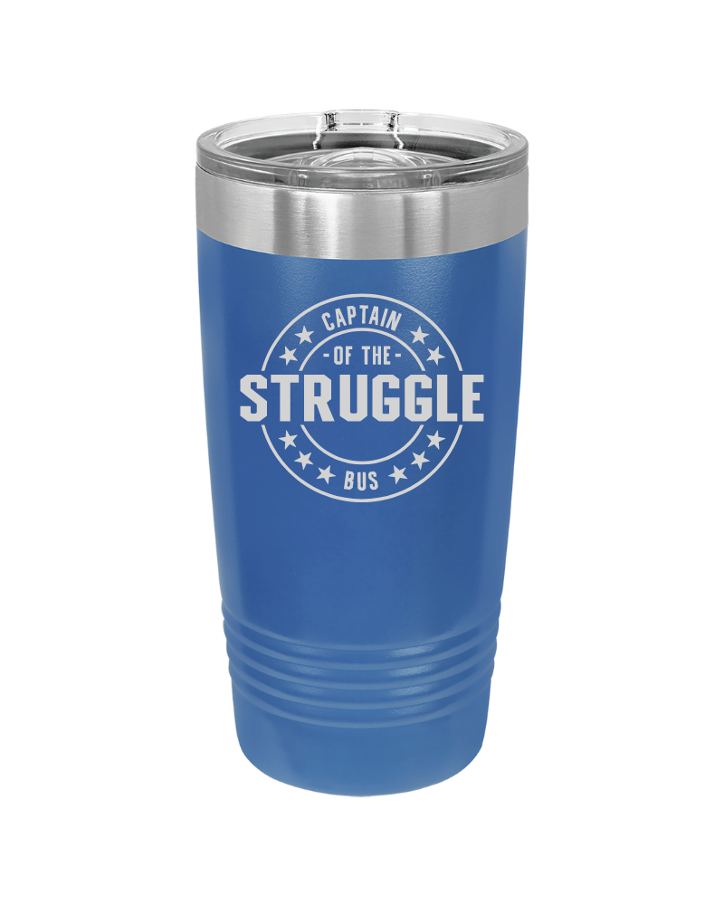 Captain of the Struggle Bus 20oz Tumbler