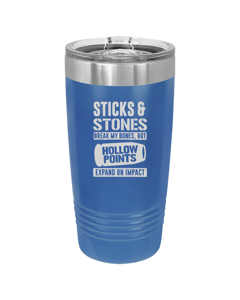 Sticks and Stones - Hallow Points Tumbler