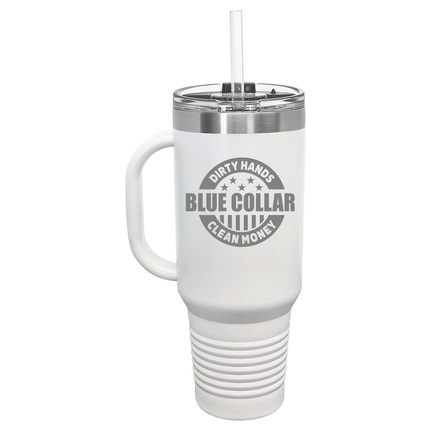 Dirty Hands Clean Money Blue Collar 40oz Travel Mug