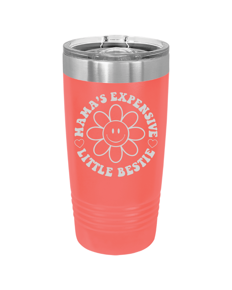 Mama's Expensive Little Bestie 40oz Tumbler