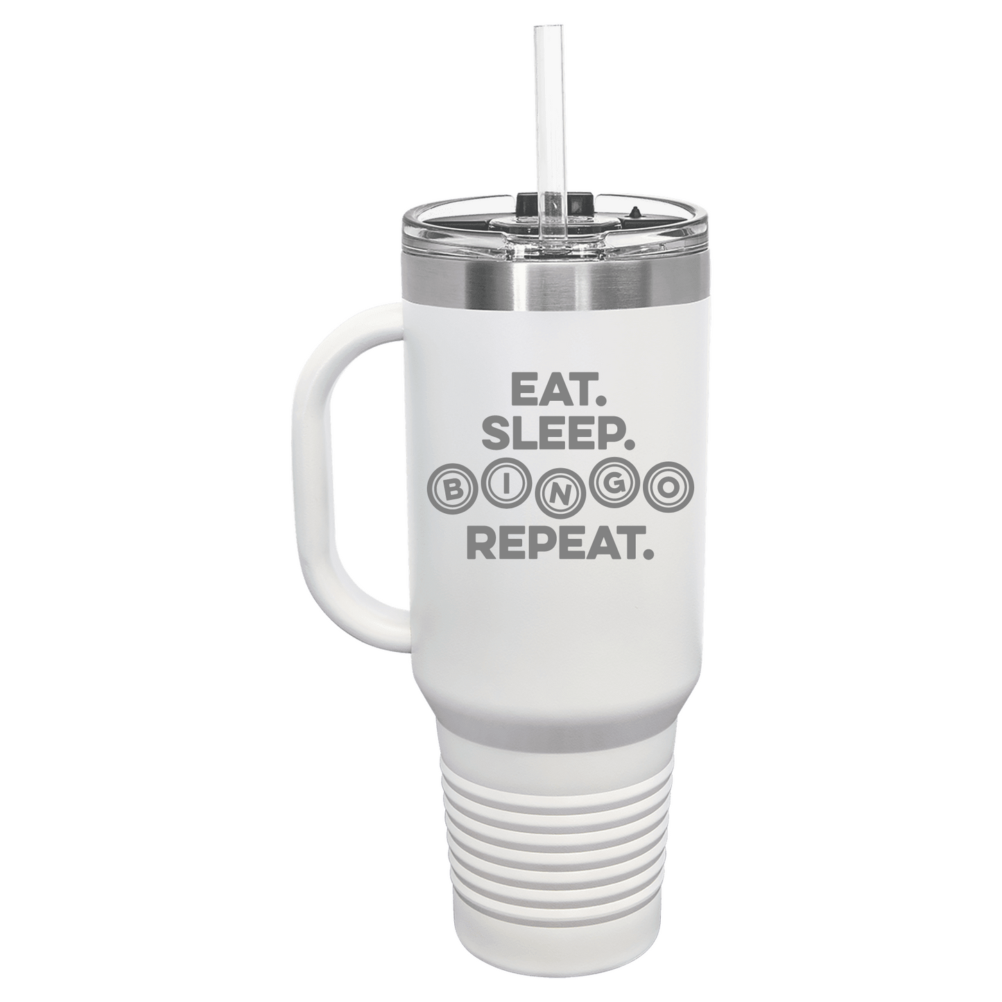 Eat Sleep Bingo Repeat40oz Tumbler