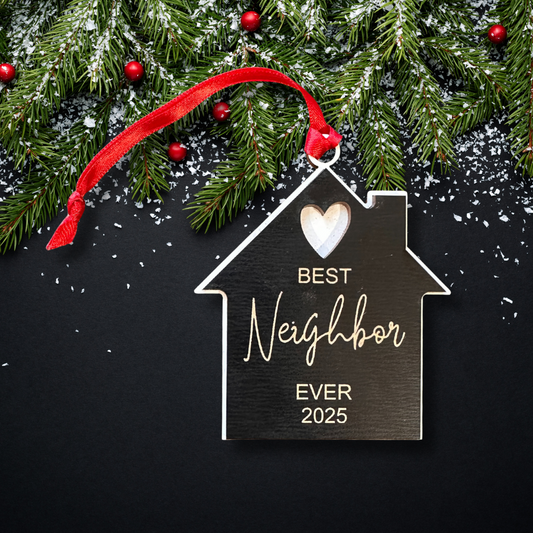 Christmas ornament gift - Best Neighbor ever design for thoughtful holiday gifting