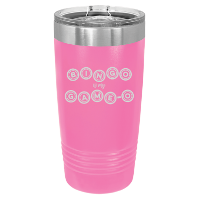 Bingo is my Game-o 20oz Tumbler