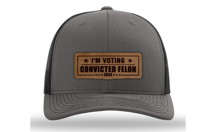 I'm Voting Convicted Felon 2024 hat