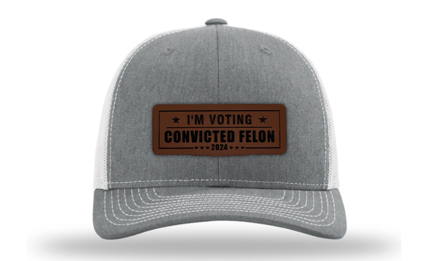 I'm Voting Convicted Felon 2024 hat