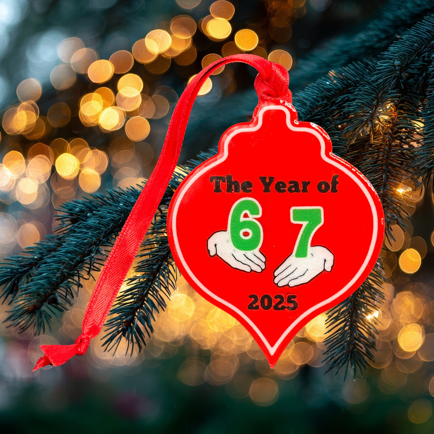 The Year of 6 7 2025 Christmas Ornament 3D Printed