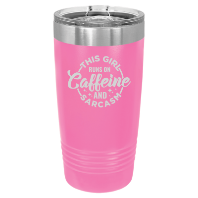 This Girl Runs on Caffeine and Sarcasm Tumbler
